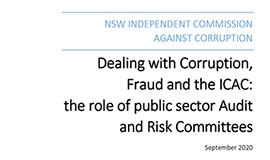 Cover of the Dealing with Corruption, Fraud and the ICAC: the role of public sector Audit and Risk Committees report.
